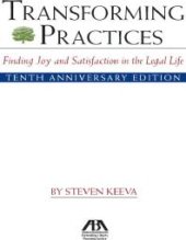 book Transforming Practices : Finding Joy and Satisfaction in the Legal Life