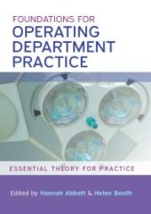 book Foundations for Operating Department Practice : Essential Theory for Practice