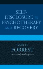 book Self-Disclosure in Psychotherapy and Recovery