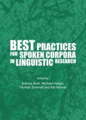 book Best Practices for Spoken Corpora in Linguistic Research