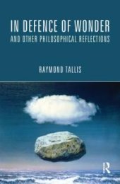 book In Defence of Wonder and Other Philosophical Reflections