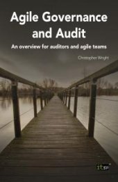 book Agile Governance and Audit : An Overview for Auditors and Agile Teams