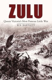 book Zulu: Queen Victoria's Most Famous Little War