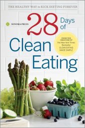 book 28 Days of Clean Eating: The Healthy Way to Kick Dieting Forever