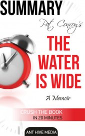 book Pat Conroy's The Water is Wide A Memoir Summary