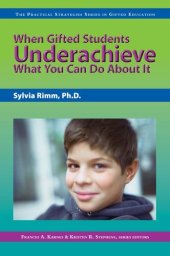 book When Gifted Students Underachieve: What You Can Do About It