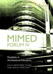 book MIMED Forum IV : Flexibility in Architectural Education