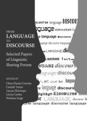 book From Language to Discourse : Selected Papers of VII Linguistic Sharing Forum