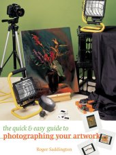 book The Quick & Easy Guide to Photographing Your Artwork