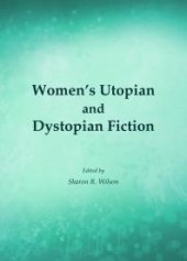 book Women's Utopian and Dystopian Fiction