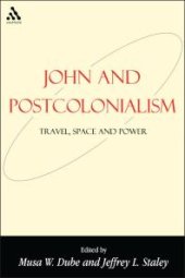 book John and Postcolonialism : Travel, Space, and Power