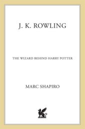 book J. K. Rowling: The Wizard Behind Harry Potter