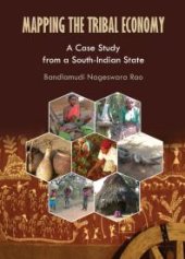 book Mapping the Tribal Economy : A Case Study from a South-Indian State