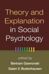 book Theory and Explanation in Social Psychology