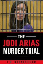 book The Jodi Arias Murder Trial