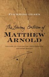 book Literary Criticism of Matthew Arnold : Letters to Clough, the 1853 Preface and Some Essays