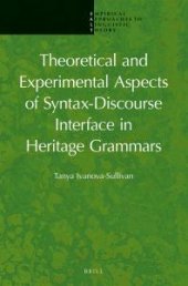 book Theoretical and Experimental Aspects of Syntax-Discourse Interface in Heritage Grammars