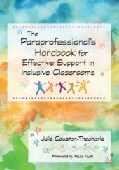 book The Paraprofessional's Handbook for Effective Support in Inclusive Classrooms