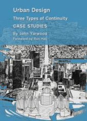 book Urban Design : Three Types of Continuity, Case Studies