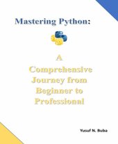 book Mastering Python. A comprehensive Journey from Beginner to Professional