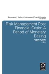 book Risk Management Post Financial Crisis : A Period of Monetary Easing