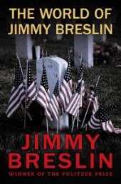 book The World of Jimmy Breslin