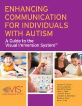 book Enhancing Communication for Individuals with Autism : A Guide to the Visual Immersion System