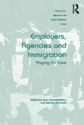 book Employers, Agencies and Immigration : Paying for Care