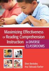 book Maximizing Effectiveness of Reading Comprehension Instruction in Diverse Classrooms