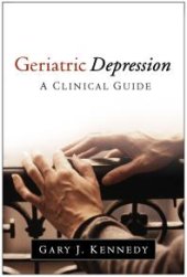 book Geriatric Depression : A Clinical Guide