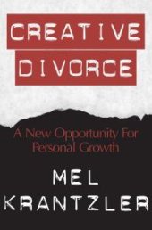 book Creative Divorce : A New Opportunity for Personal Growth