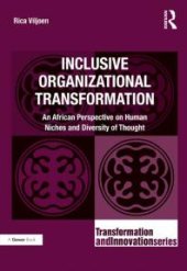 book Inclusive Organizational Transformation : An African Perspective on Human Niches and Diversity of Thought