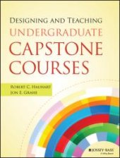 book Designing and Teaching Undergraduate Capstone Courses