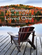 book Grieving the Loss of a Loved One: Daily Meditations