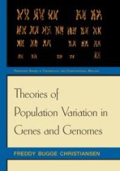 book Theories of Population Variation in Genes and Genomes