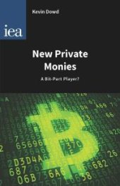 book New Private Monies : A Bit-Part Player?