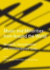 book Music and Minorities from Around the World : Research, Documentation and Interdisciplinary Study