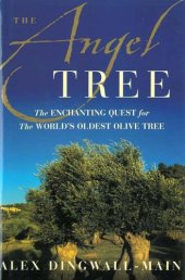 book The Angel Tree: The Enchanting Quest for the World's Oldest Olive Tree