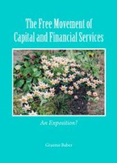 book The Free Movement of Capital and Financial Services : An Exposition?