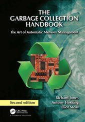 book The Garbage Collection Handbook. The Art of Automatic Memory Management