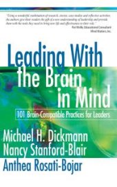 book Leading with the Brain in Mind : 101 Brain-Compatible Practices for Leaders