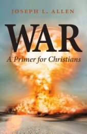 book War : A Primer for Christians