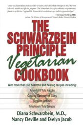 book The Schwarzbein Principle Vegetarian Cookbook