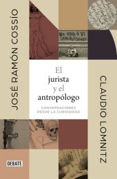 book El jurista y el antropólogo: Conversaciones desde la curiosidad