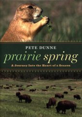 book Prairie Spring: A Journey Into the Heart of a Season