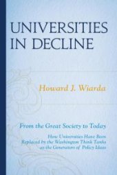 book Universities in Decline : From the Great Society to Today