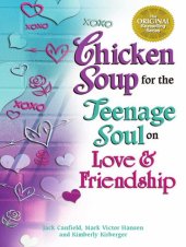 book Chicken Soup for the Teenage Soul on Love & Friendship