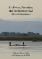 book Problems, Promises, and Paradoxes of Aid : Africa’s Experience