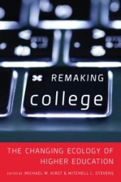 book Remaking College : The Changing Ecology of Higher Education