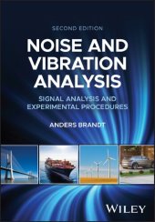 book Noise and Vibration. Analysis Signal Analysis and Experimental Procedures